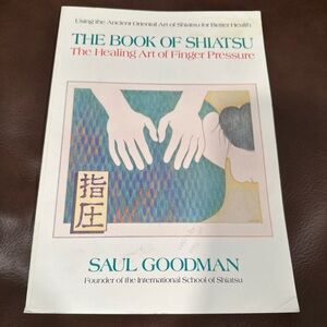 Vintage The Book of Shiatsu by Saul Goodman